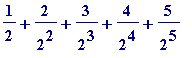 1/2+2/(2^2)+3/(2^3)+4/(2^4)+5/(2^5)